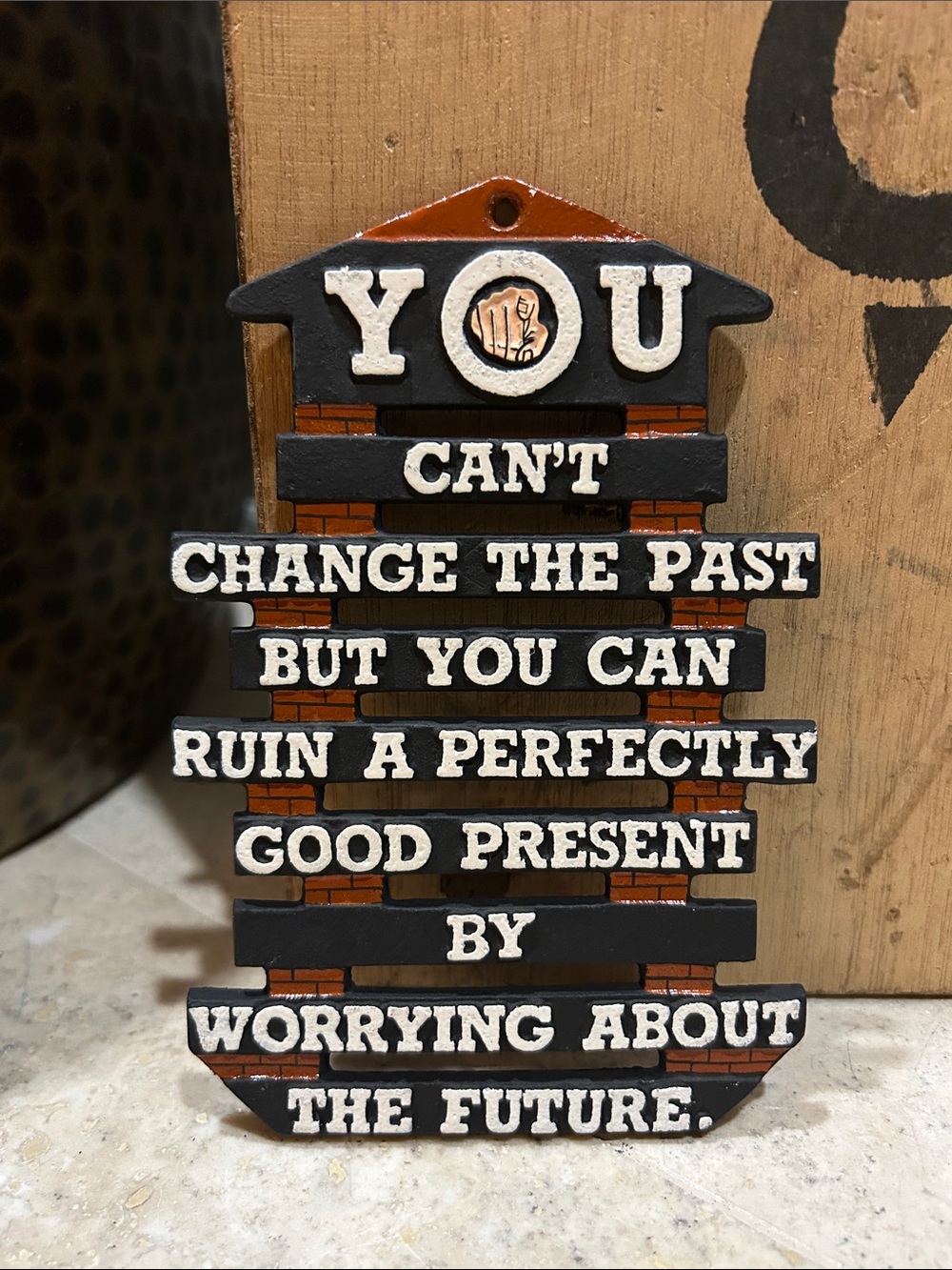 Vintage Cast Iron Metal Trivet- "You Can’t Change The Past”